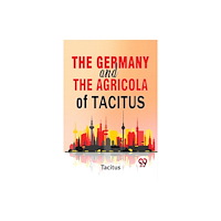 Double 9 Books The Germany And The Agricola Of Tacitus. (häftad, eng)