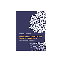The Crowood Press Ltd Genealogy Methods and Techniques (häftad, eng)