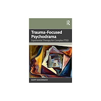 Taylor & francis ltd Trauma-Focused Psychodrama (häftad, eng)