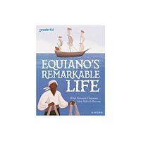 Oxford University Press Readerful Independent Library: Level 15: Equiano's Remarkable Life (häftad, eng)