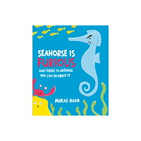 Simon & Schuster Ltd Seahorse is Furious (inbunden, eng)