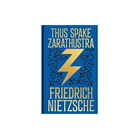 Arcturus publishing ltd Thus Spake Zarathustra (inbunden, eng)