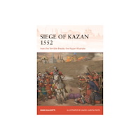 Bloomsbury Publishing PLC Siege of Kazan 1552 (häftad, eng)