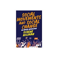 Sage Publications Ltd Social Movements and Social Change: An Applied Introduction (häftad, eng)