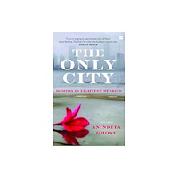 HarperCollins Publishers India The Only City (inbunden, eng)