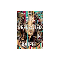 Random House USA Inc Girl Reflected in Knife (inbunden, eng)