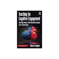 Taylor & francis ltd Teaching for Cognitive Engagement (häftad, eng)