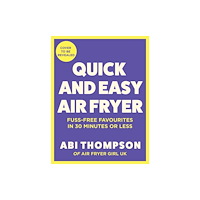 HarperCollins Publishers Quick and Easy Air Fryer (inbunden, eng)