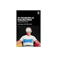 Taylor & francis ltd An Introduction to Embodied Mind (häftad, eng)