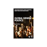 Taylor & francis ltd Global Gender Politics (häftad, eng)