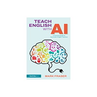 Taylor & francis ltd Teach English with AI (häftad, eng)