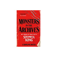 Hodder & Stoughton Monsters in the Archives (inbunden, eng)