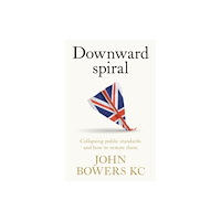Manchester university press Downward spiral (häftad, eng)