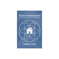 Aeon Books Ltd Sacred Homemaking (häftad, eng)