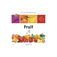 Milet Books Limited My First Bilingual Book -  Fruit (English-Urdu) (bok, board book, eng)