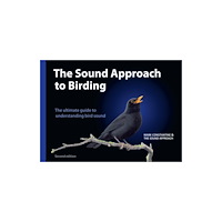 HarperCollins Publishers The Sound Approach to Birding (inbunden, eng)