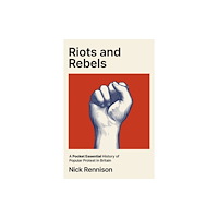 Oldcastle books ltd Riots and Rebels (häftad, eng)