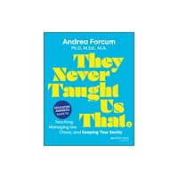 John Wiley & Sons Inc They Never Taught Us That (häftad, eng)