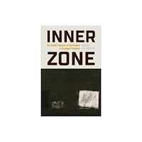 University of Pennsylvania Press Inner Zone (häftad, eng)