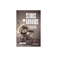 Springer Nature Switzerland AG Slings and Arrows (häftad, eng)