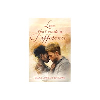 Troubador Publishing Love that Made a Difference (häftad, eng)