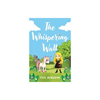 Troubador Publishing The Whispering Wall (häftad, eng)