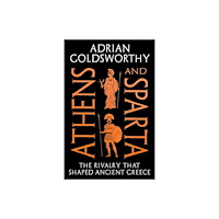 Bloomsbury Publishing (UK) Athens and Sparta (häftad, eng)