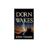Troubador Publishing Dorn Wakes (häftad, eng)