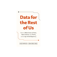 Troubador Publishing Data for the Rest of Us (häftad, eng)