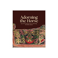 Textile Museum,US Adorning the Horse (inbunden, eng)