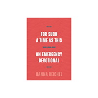 William b eerdmans publishing co For Such A Time As This: An Emergency Devotional (häftad, eng)