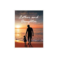 Austin Macauley Publishers Father and Daughter (häftad, eng)