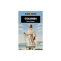 Christian Focus Publications Ltd Columba: Saint and Soldier (häftad, eng)