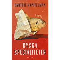 Dmitrij Kapitelman Ryska specialiteter (inbunden)