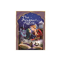 Prakash Books India Private Limited Arabian Nights: Illustrated Book For Children , The (inbunden, eng)