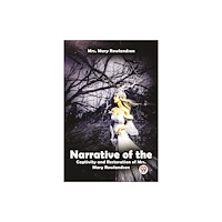 Double 9 Books Narrative Of The Captivity And Restoration Of Mrs. Mary Rowlandson (häftad, eng)