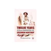 Double 9 Books Twelve Years A Slave  Narrative Of Solomon Northup (häftad, eng)