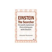 Double 9 Books Einstein The Searcher His Work Explained From Dialogues With Einstein (häftad, eng)