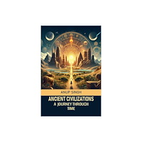Double 9 Books Ancient Civilizations A Journey Through Time (häftad, eng)