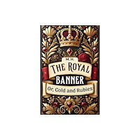 Double 9 Books The Royal Banner Or, Gold And Rubies (häftad, eng)