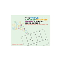 Sea Pen Books Ltd The Triple Layered Business Model Canvas in Practice (häftad, eng)