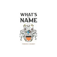 Austin Macauley Publishers What's in a Name (häftad, eng)