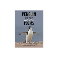 Austin Macauley Publishers Penguin Hip Hop and other Poems (häftad, eng)