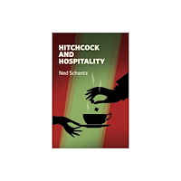 State University of New York Press Hitchcock and Hospitality (inbunden, eng)