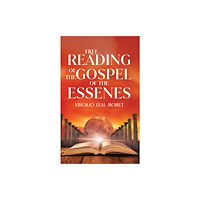 Austin Macauley Publishers LLC Free Reading of the Gospel of the Essenes (häftad, eng)