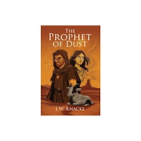 Austin Macauley Publishers LLC The Prophet of Dust (häftad, eng)
