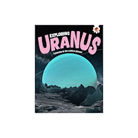 Hungry Tomato Ltd Exploring Uranus (häftad, eng)