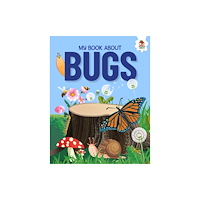 Hungry Tomato Ltd Young Adventurers: My Book About Bugs (häftad, eng)