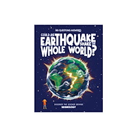 Hungry Tomato Ltd Could an Earthquake Shake the Whole World? (inbunden, eng)