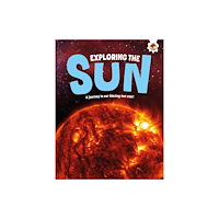 Hungry Tomato Ltd Exploring the Sun (häftad, eng)